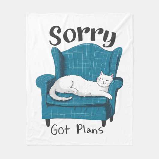 Sorry Got Plans Funny Cat Lover Gift Fleecedecke (Vorderseite)