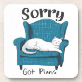 Sorry Got Plans Funny Cat Lover Gift Getränkeuntersetzer (Vorderseite)