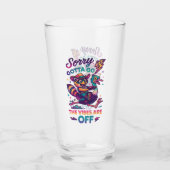 Sorry Gotta Go... Glas (Vorderseite)
