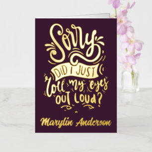 SORRY HABE ICH MIR GERADE DIE AUGEN AUS DER LOUD-T