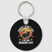 Sorry I Can't Go I'm An Indoor Cat Tee Schlüsselanhänger (Vorderseite)
