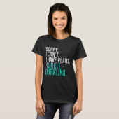 Sorry I Can't Have Plans Hurkle Durkling Funny Hur T-Shirt (Vorne ganz)