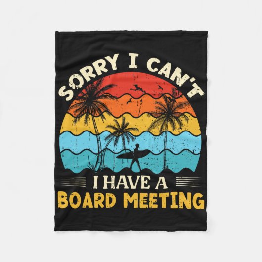 Sorry I Can't I Have A Board Meeting Surfing Graph Fleecedecke (Vorderseite)
