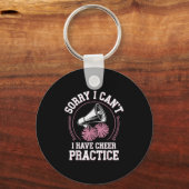 Sorry I Can't I Have Cheer Practice Cheerleader Ch Schlüsselanhänger (Vorderseite)