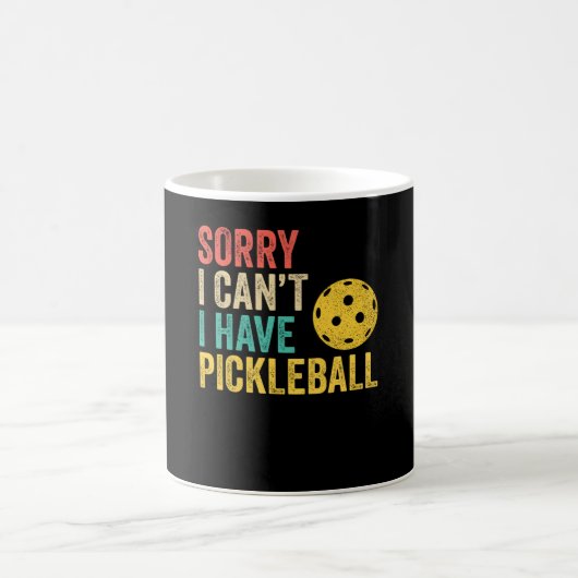 Sorry I Can't I Have Pickleball Kaffeetasse (Mittel)