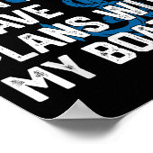 Sorry I Can't I Have Plans With My Boat Boating Ca Poster (Ecke)