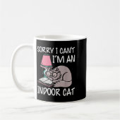 Sorry I Can't I'm An Indoor Cat Book Lovers Readin Kaffeetasse (Links)