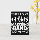 Sorry I Can't It's Marching Band Season Funny Band Karte (Gelbe Blume)