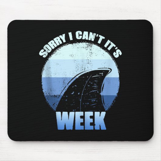 Sorry I Can't It's Week Funny Shark Gift Tank Top  Mousepad (Vorne)