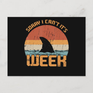 Sorry I Can't its Week Funny Shark Vintage Ohrs Einladungspostkarte