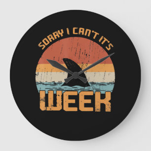 Sorry I Can't its Week Funny Shark Vintage Ohrs Große Wanduhr