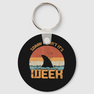 Sorry I Can't its Week Funny Shark Vintage Ohrs Schlüsselanhänger