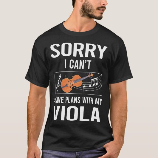 Sorry I Cant Viola Violist T-Shirt (Vorderseite)
