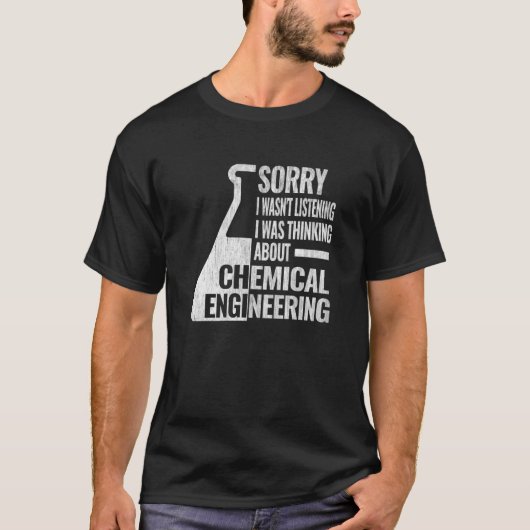 Sorry I chemical engineering women chemical engine T-Shirt (Vorderseite)