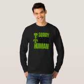 Sorry I Don't Speak Human Alien Alien   T-Shirt (Vorne ganz)