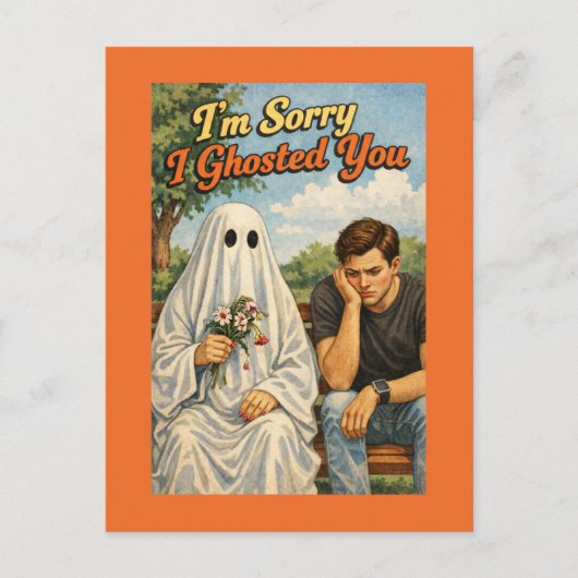 Sorry I Ghosted Apology (Woman to Man) Postkarte (Vorderseite)