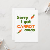 Sorry I Got Carrot Away Karte (Vorderseite/Rückseite Beispiel)