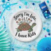 Sorry I’m Late, I Have Kids Pappteller (Party)