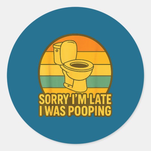 Sorry I’m Late I Was Ong, Funny Humor Runder Aufkleber (Vorderseite)