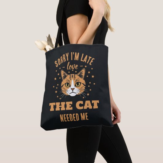 Sorry I’m Late The Cat Needed Me Humor Tasche (Von Nahem)
