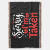 Sorry I’m Taken Funny Valentine Relationship Desig Decke (Vorderseite Vertikal)