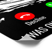 Sorry I Missed Your Call I Was On Other Line Boat  Poster (Ecke)