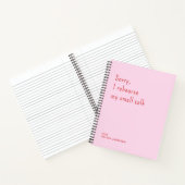 Sorry I rehearse my small talk Funny Introvert Notizblock (Innenseite)