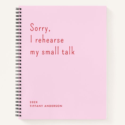 Sorry I rehearse my small talk Funny Introvert Notizblock (Vorderseite)
