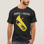 Sorry I Tooot Baritone Funny Euphonium Player Bra T-Shirt (Vorderseite)