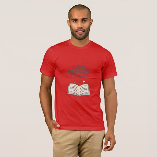 Sorry, ich bin heute Abend gebucht - Funny Introve T-Shirt (Vorne ganz)