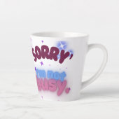 Sorry, ich bin nicht beschäftigt Chill und vertrau Milchtasse (Rechts)