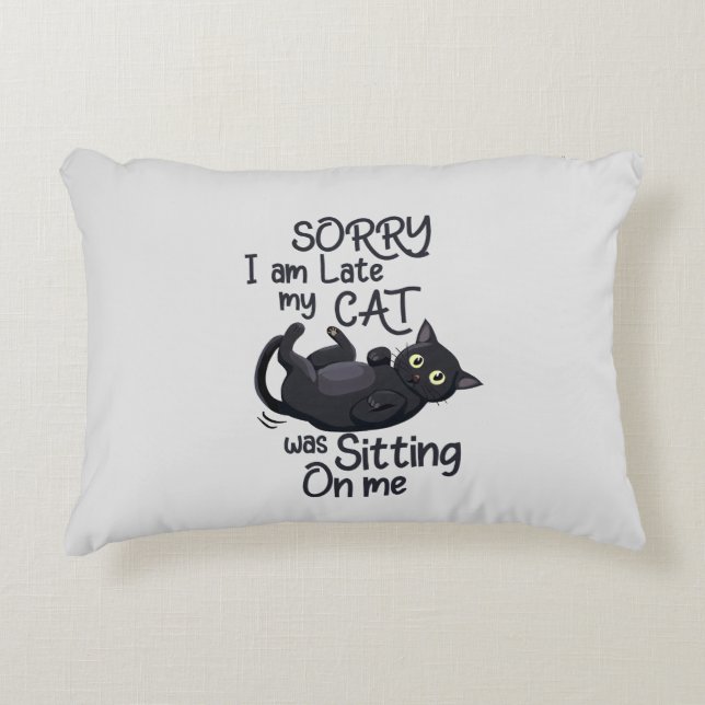 Sorry, ich bin spät - Cat Rules! Dekokissen (Vorderseite)
