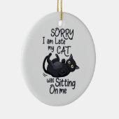 Sorry, ich bin spät - Cat Rules! Keramik Ornament (Rechts)