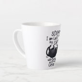 Sorry, ich bin spät - Cat Rules! Milchtasse (Linke Ecke)