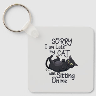 Sorry, ich bin spät - Cat Rules! Schlüsselanhänger