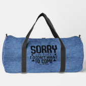 Sorry, ich bin spät - Funny Sarcastic Denim Duffle Bag (Vorderseite)