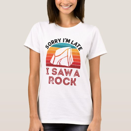 Sorry, ich bin spät sah ein Rock Rockhound Collect T-Shirt (Vorderseite)