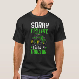 Sorry, ich bin spät sah ein Traktor Farm Boys Kind T-Shirt