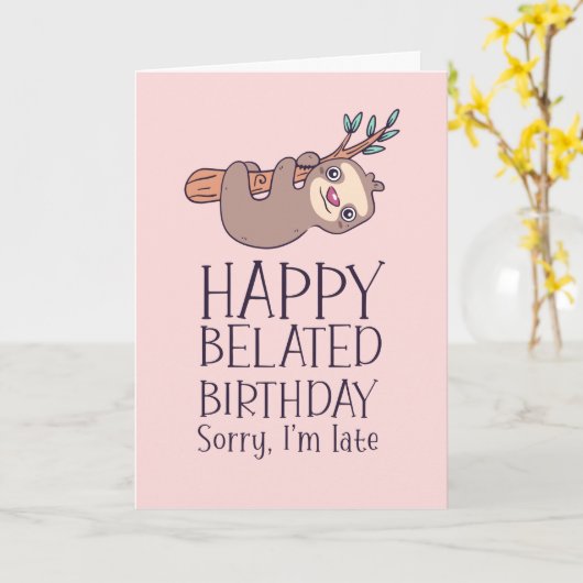 Sorry, ich bin zu spät Niedlich Sloth Funny Belate Karte (Gelbe Blume)