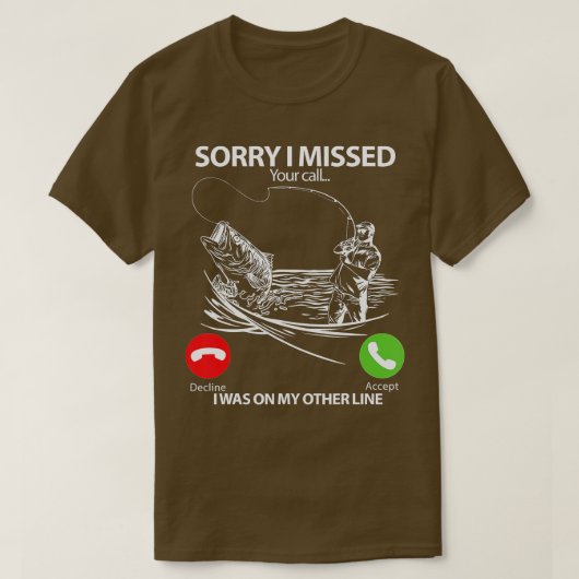 Sorry, ich habe Ihren Anruf verpasst, ich war auf T-Shirt (Design vorne)
