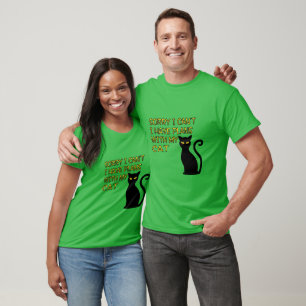 Sorry, ich kann die Niedliche schwarze Katze nicht T-Shirt