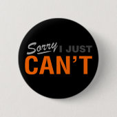SORRY ICH KANN EINFACH NICHT SCHALTEN BUTTON (Vorderseite)