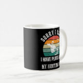 sorry ich kann keine Pläne mit meinem Jagdbogen Ra Kaffeetasse (VorderseiteRechts)