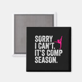 Sorry, ich kann nicht Comp Saison Cheer Gilrs Comp Magnet (Vorderseite/Rückseite)