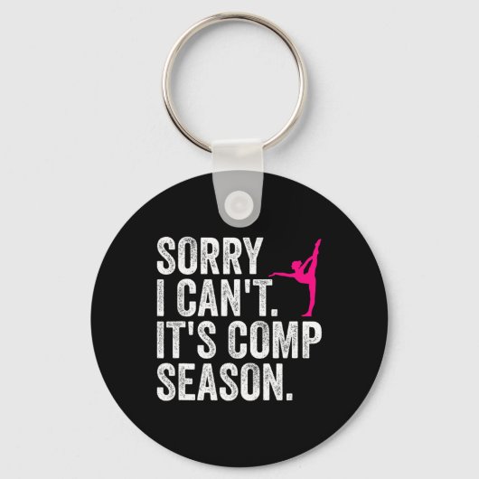 Sorry, ich kann nicht Comp Saison Cheer Gilrs Comp Schlüsselanhänger (Vorderseite)
