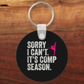 Sorry, ich kann nicht Comp Saison Cheer Gilrs Comp Schlüsselanhänger (Vorderseite)
