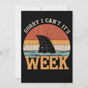 Sorry, ich kann seine Woche nicht Funny Shark Gesc Feiertagskarte