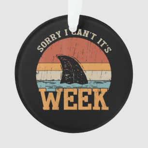 Sorry, ich kann seine Woche nicht Funny Shark Gesc Ornament