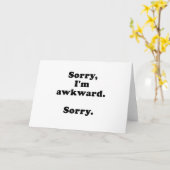 Sorry Im Awkward Sorry Karte (Gelbe Blume)