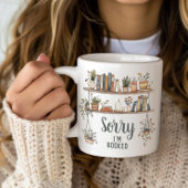 Sorry I'm Booked Book Lover Jumbo-Tasse